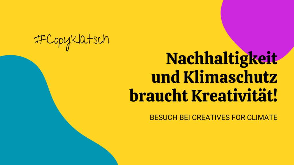 Nachhaltigkeit und Klimaschutz braucht kreative Köpfe