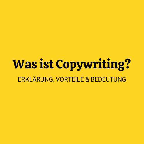 Was ist Copywriting